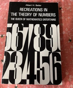 Recreations in the Theory of Numbers