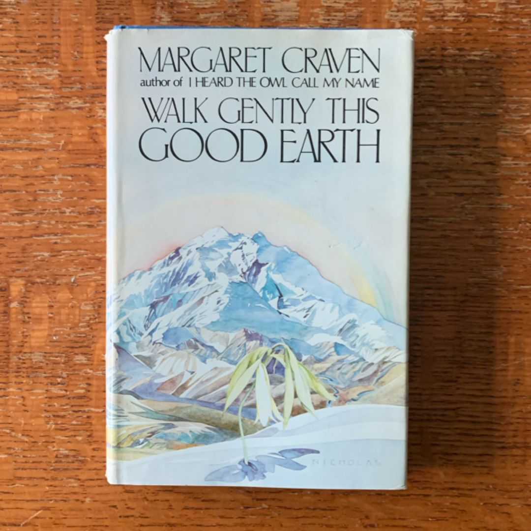 Walk Gently This Good Earth