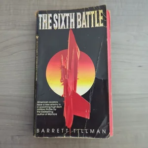 The Sixth Battle