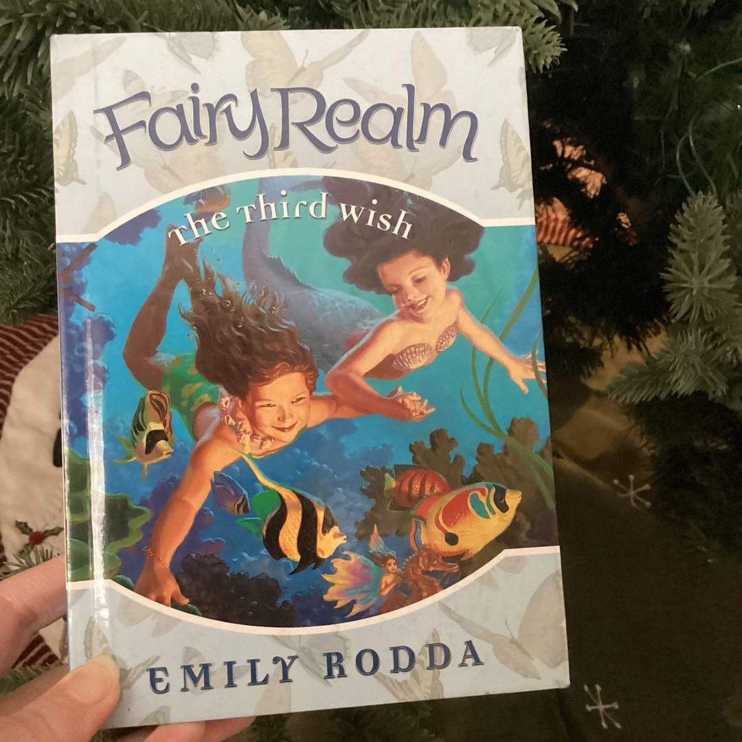 Fairy Realm #3: the Third Wish