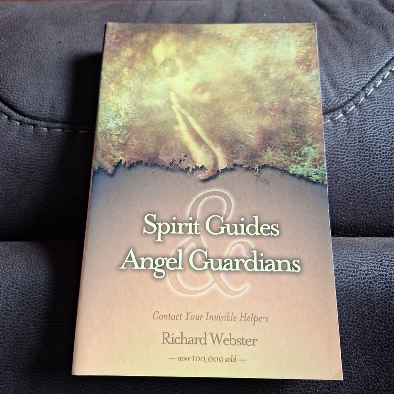 Spirit Guides and Angel Guardians