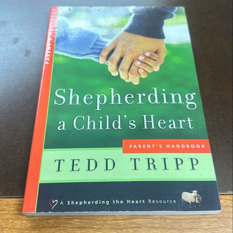 Shepherding a Child's Heart