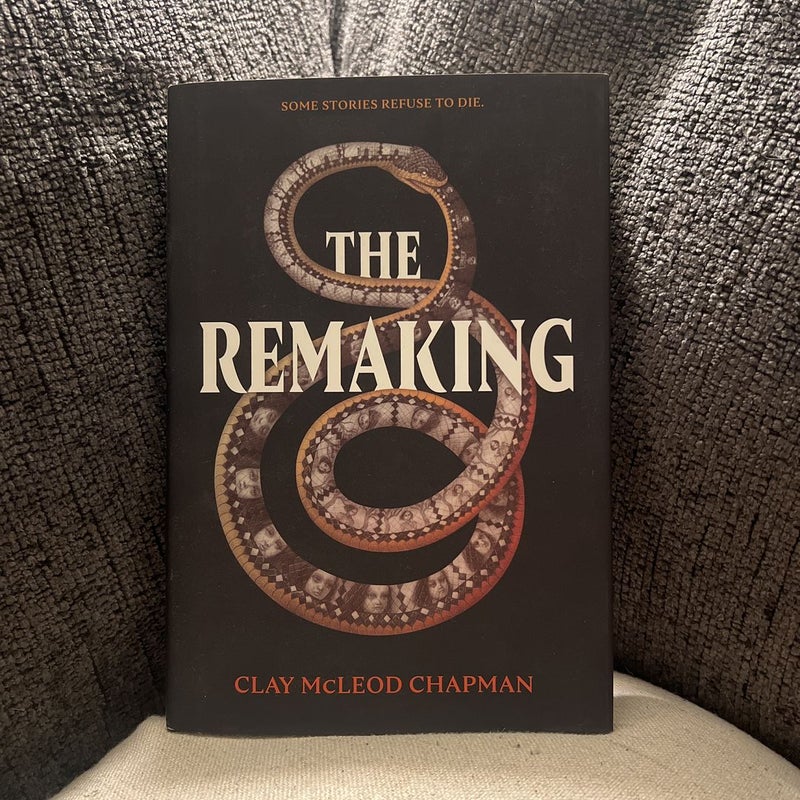 The Remaking (First Edition)