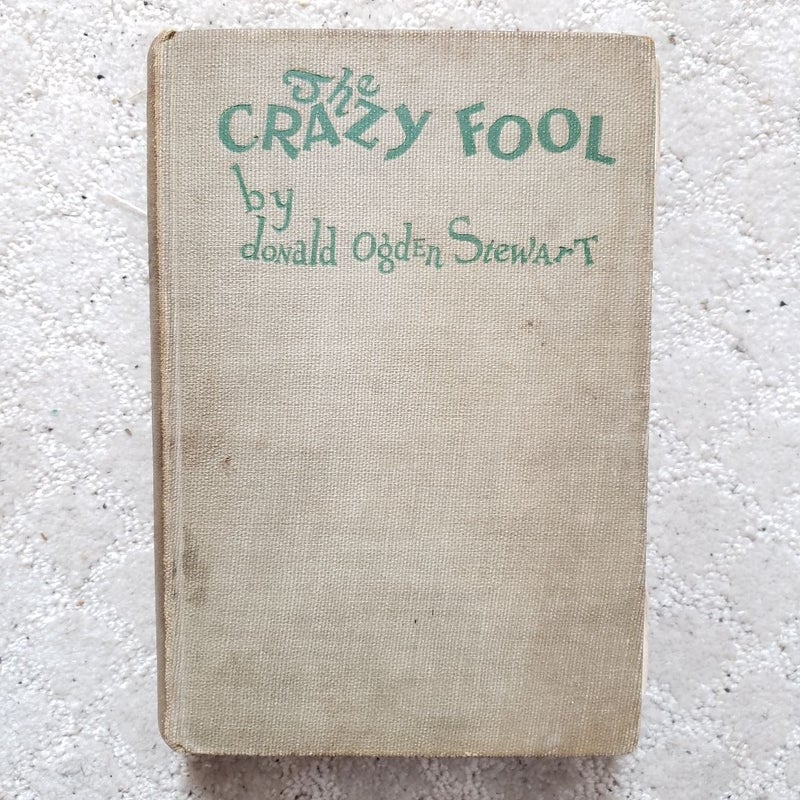 The Crazy Fool (4th Printing, 1925)