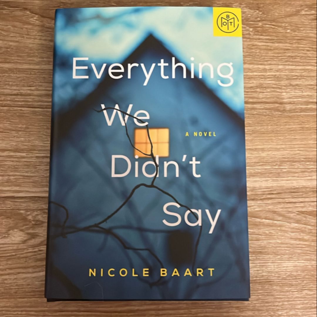 Everything We Didn't Say