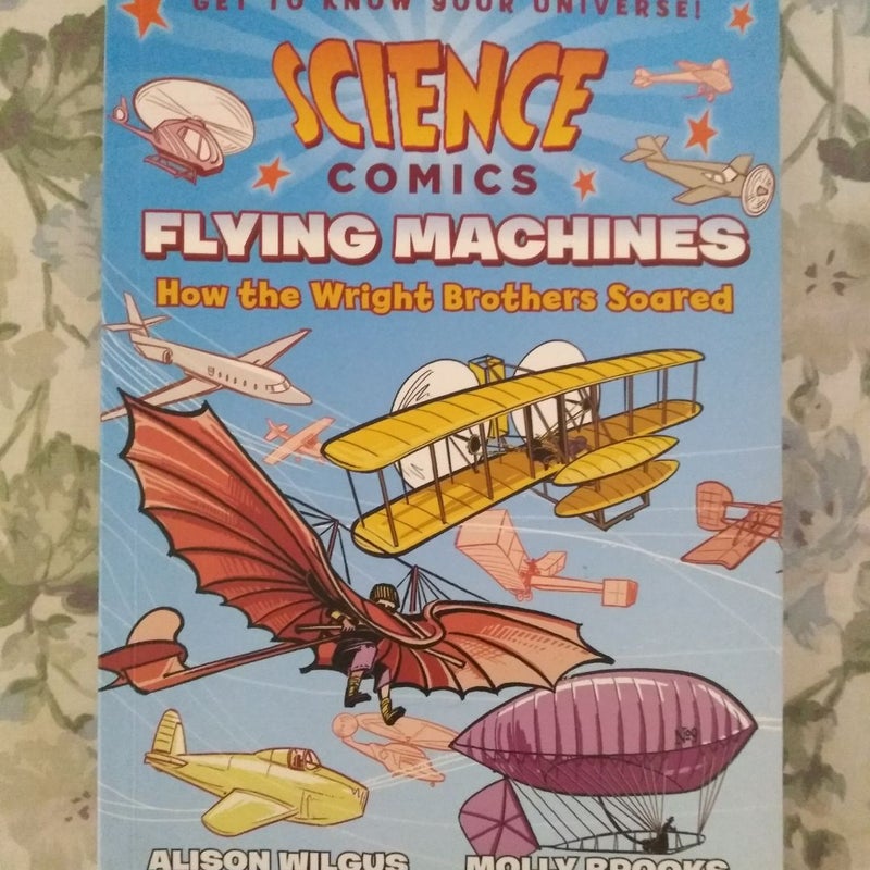 Science Comics: Flying Machines