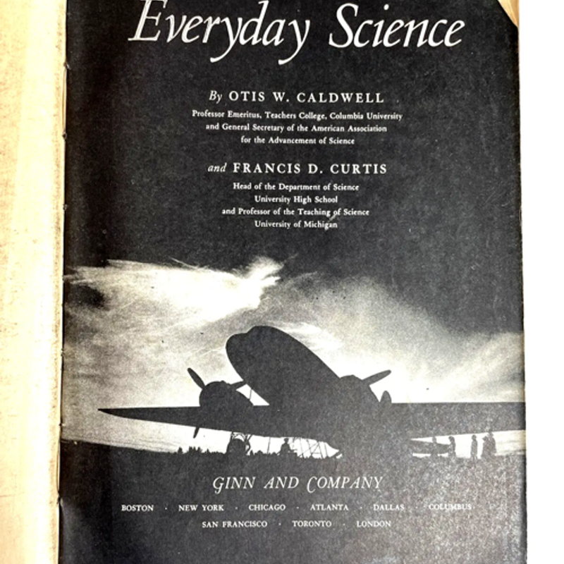 Everyday Science 1946 science textbook, Publisher Ginn and Company hardcover