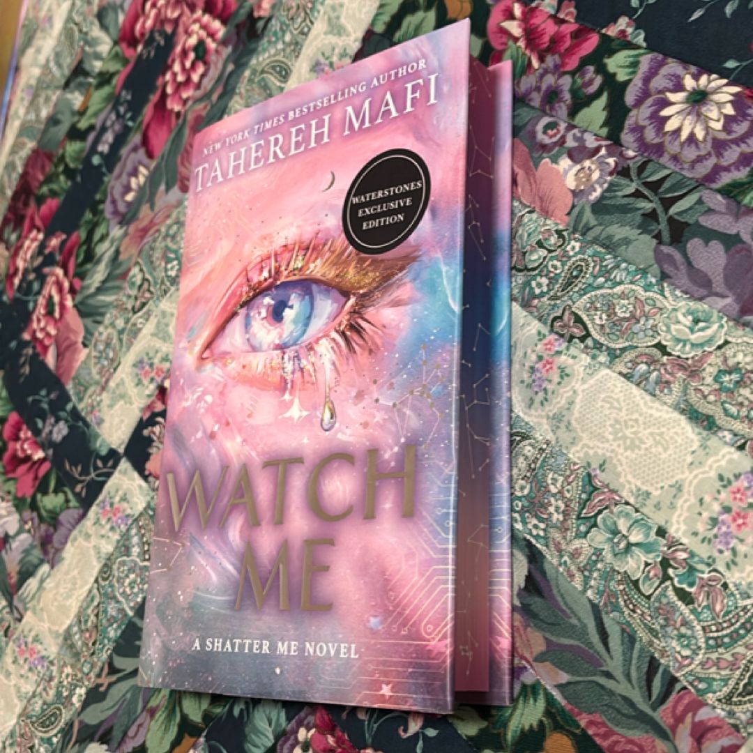 Watch Me (Waterstones edition)