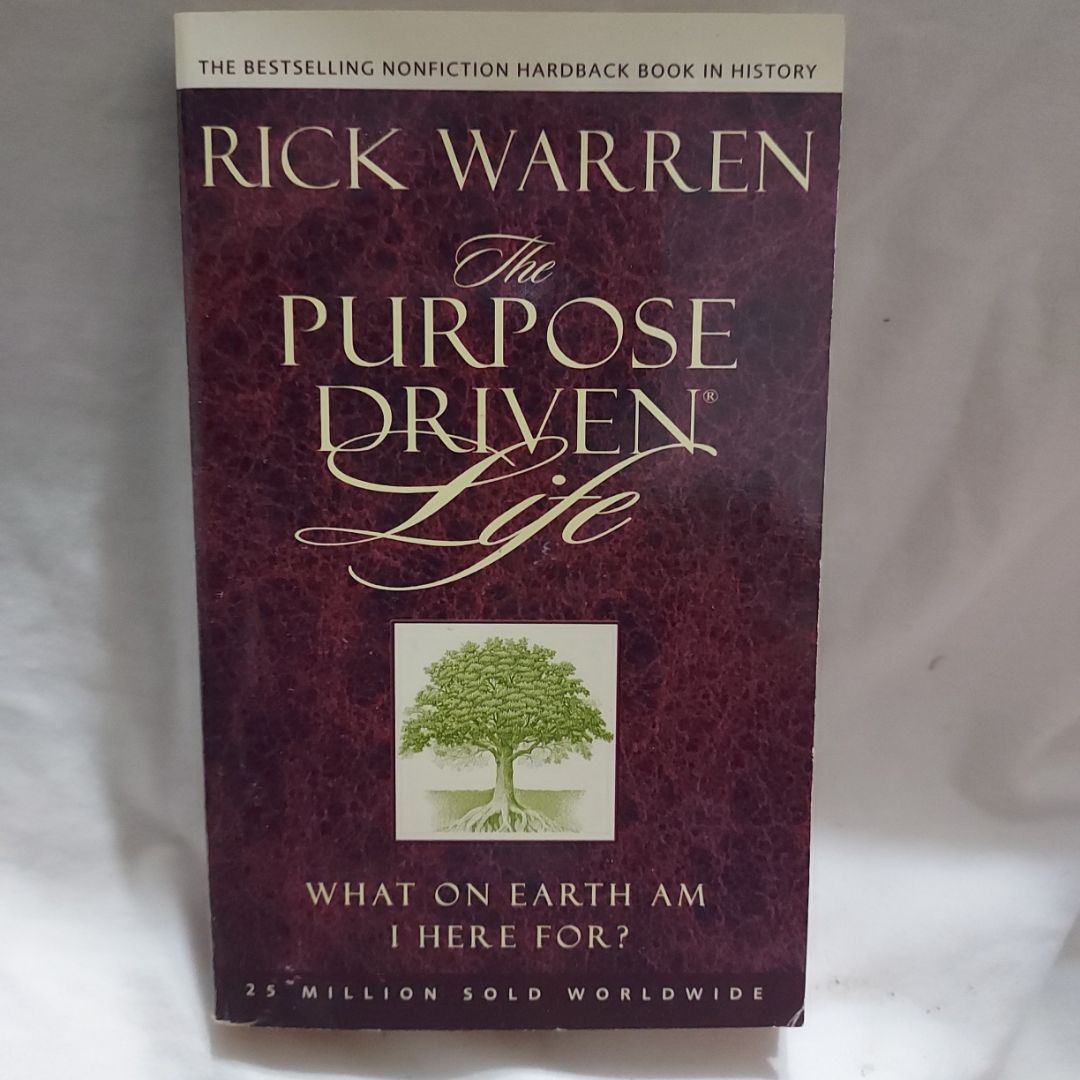 The purpose driven life