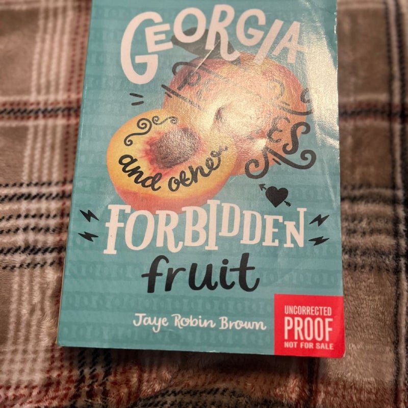 Georgia Peaches and Other Forbidden Fruit