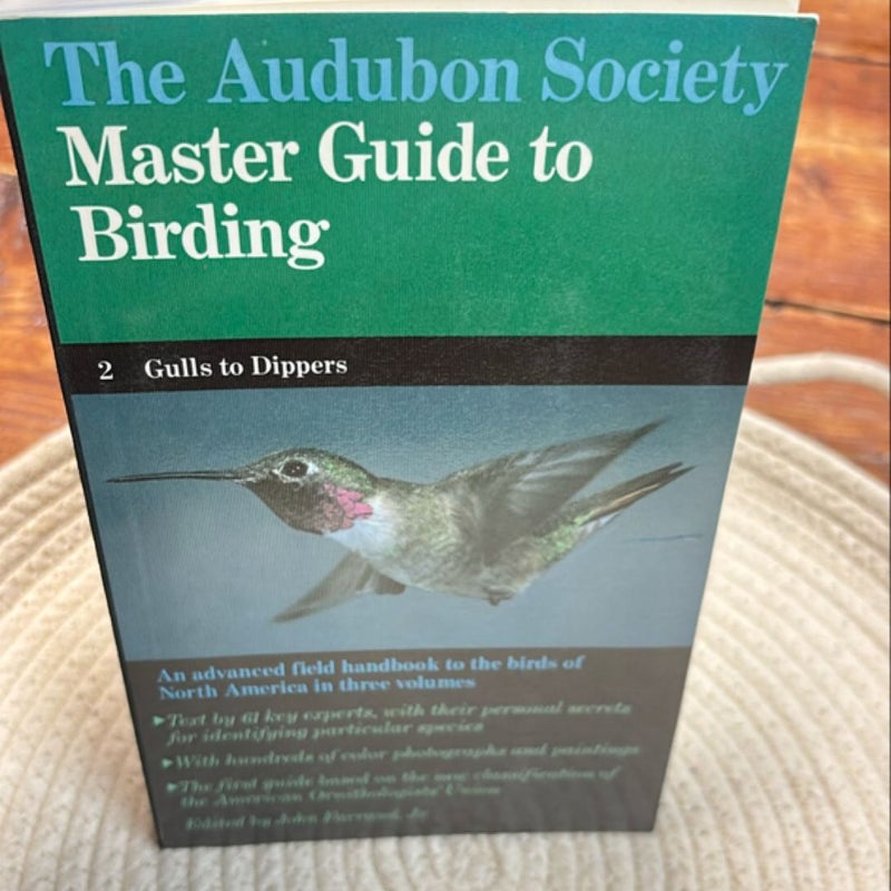 The Audubon Society Master Guide to Birding Volumes 1-3 