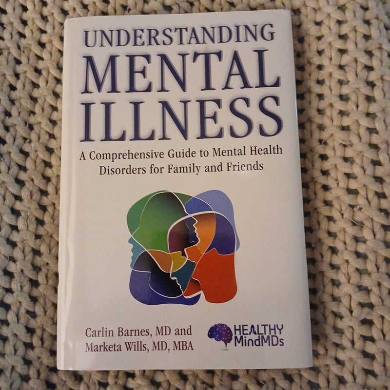 Understanding Mental Illness by Carlin Barnes, Marketa Wills