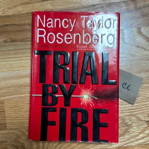 Trial by Fire