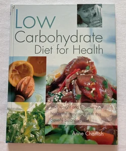 The Low Carbohydrate Cookbook