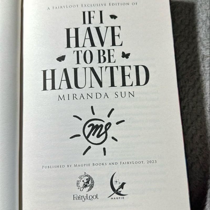 If I Have to Be Haunted (FairyLoot)