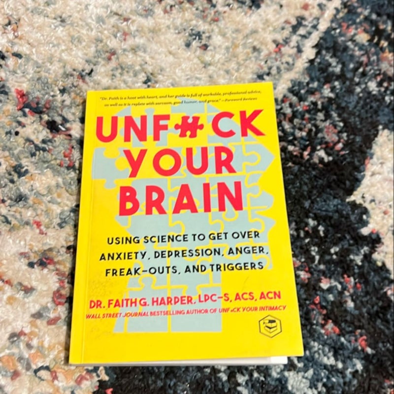 Unfuck Your Brain