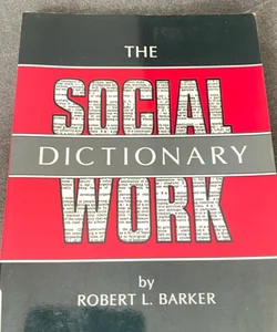 The social work dictionary 
