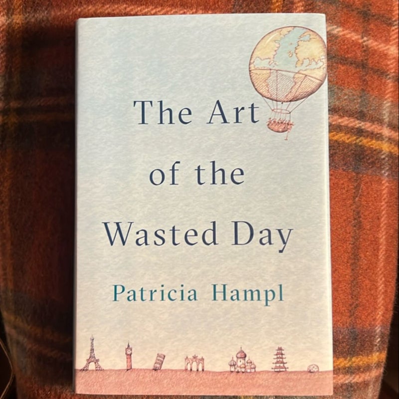 The Art of the Wasted Day