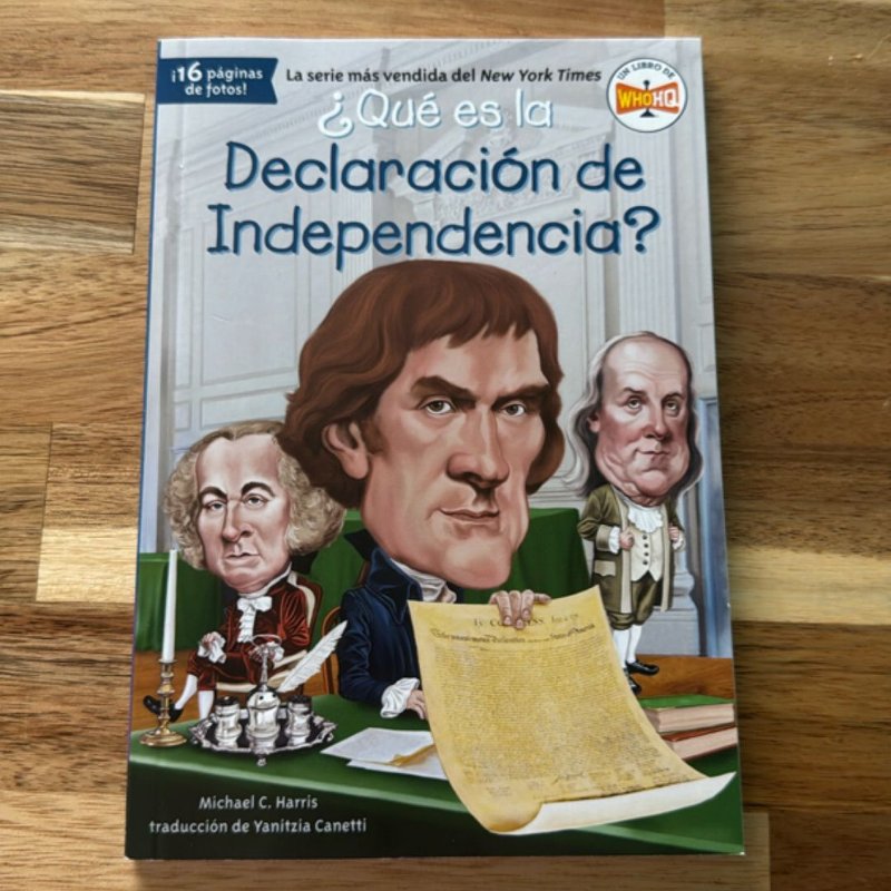 ¿Qué Es la Declaración de Independencia?