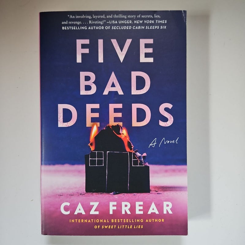 Five Bad Deeds