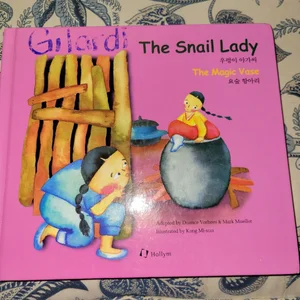 The Snail Lady/the Magic Vase