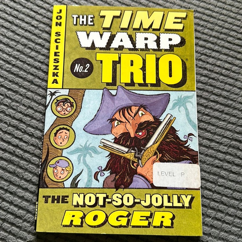 Time Warp Trio #2: The Not-So-Jolly Roger