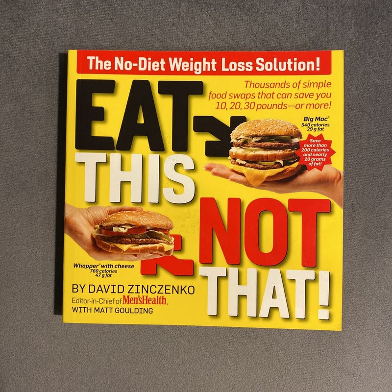 Eat This, Not That!