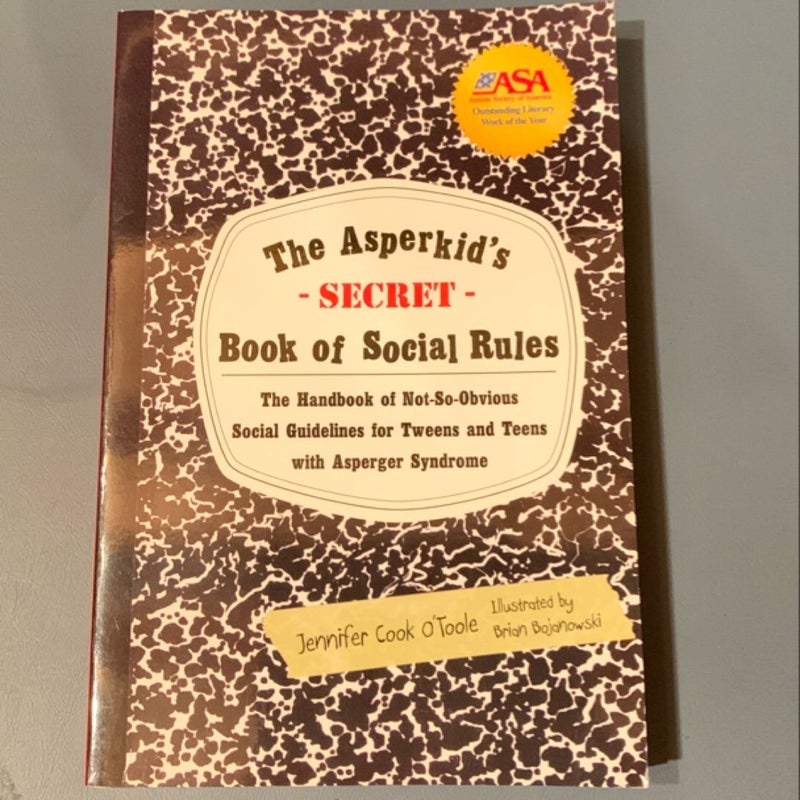 The Asperkid's (Secret) Book of Social Rules