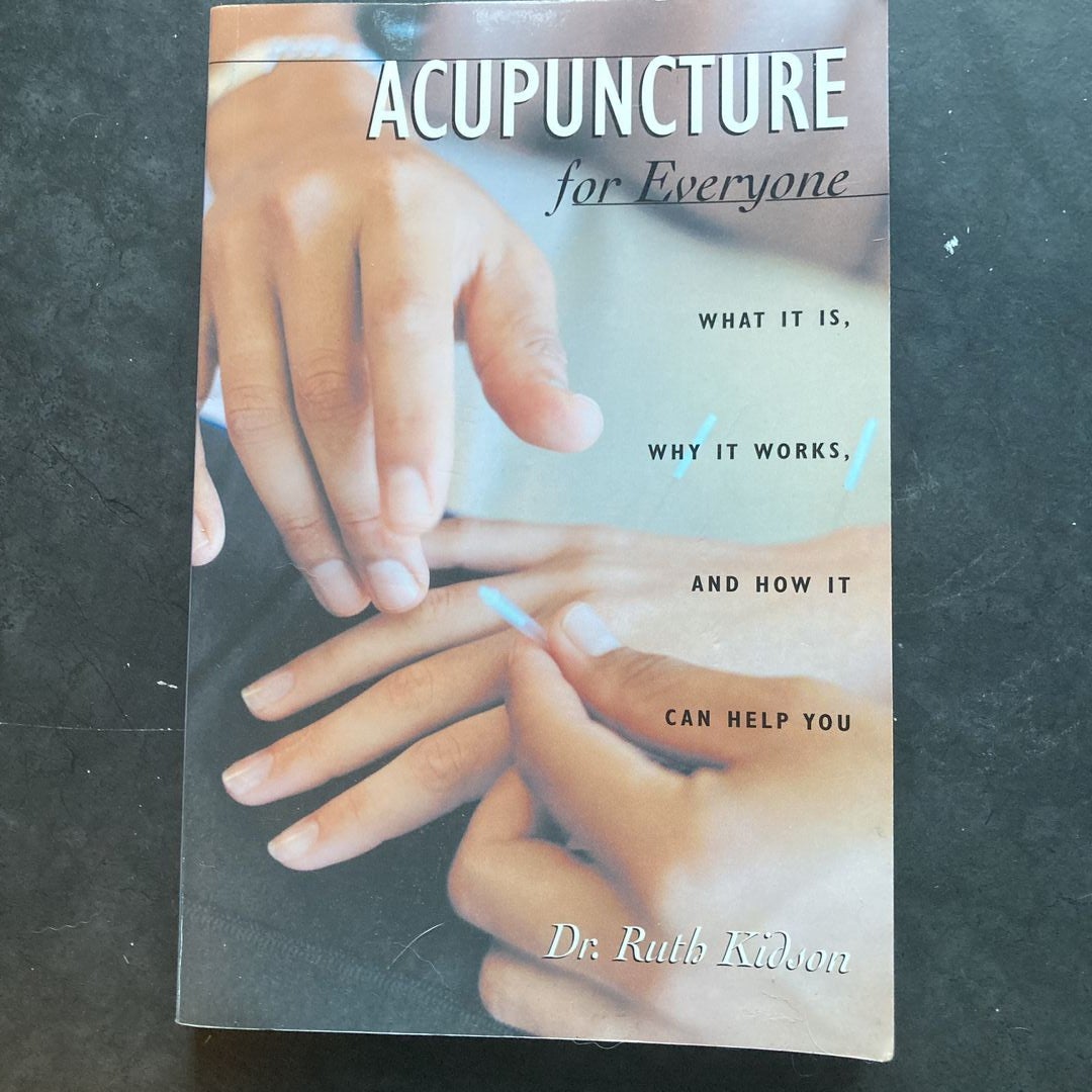 Acupuncture for Everyone by Ruth Kidson, Paperback Pangobooks