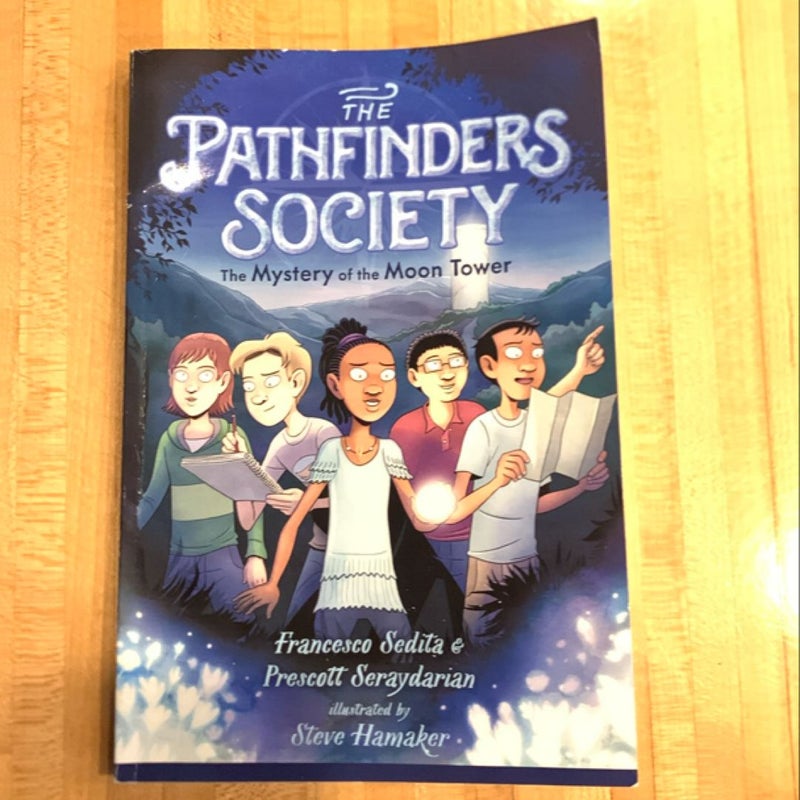 The Pathfinders Society The Mystery of the Moon Tower