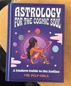 Astrology for the Cosmic Soul