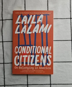 Conditional Citizens