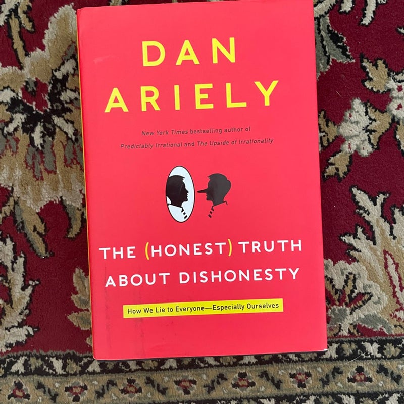 The (Honest) Truth about Dishonesty