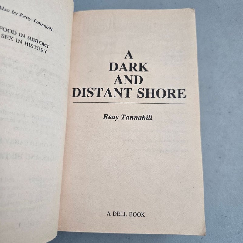 A Dark and Distant Shore