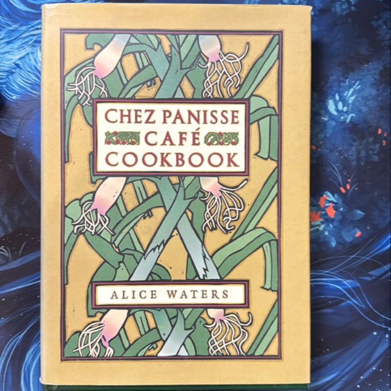 Chez Panisse Cafe Cookbook