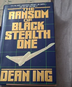 The Ransom of Black Stealth One