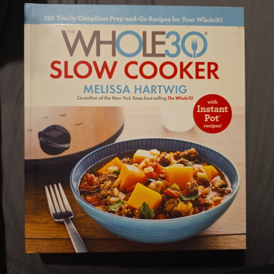 The Whole30 Slow Cooker