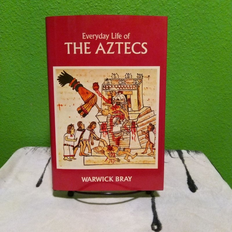 Everyday Life Of The Aztecs - Vintage 1968