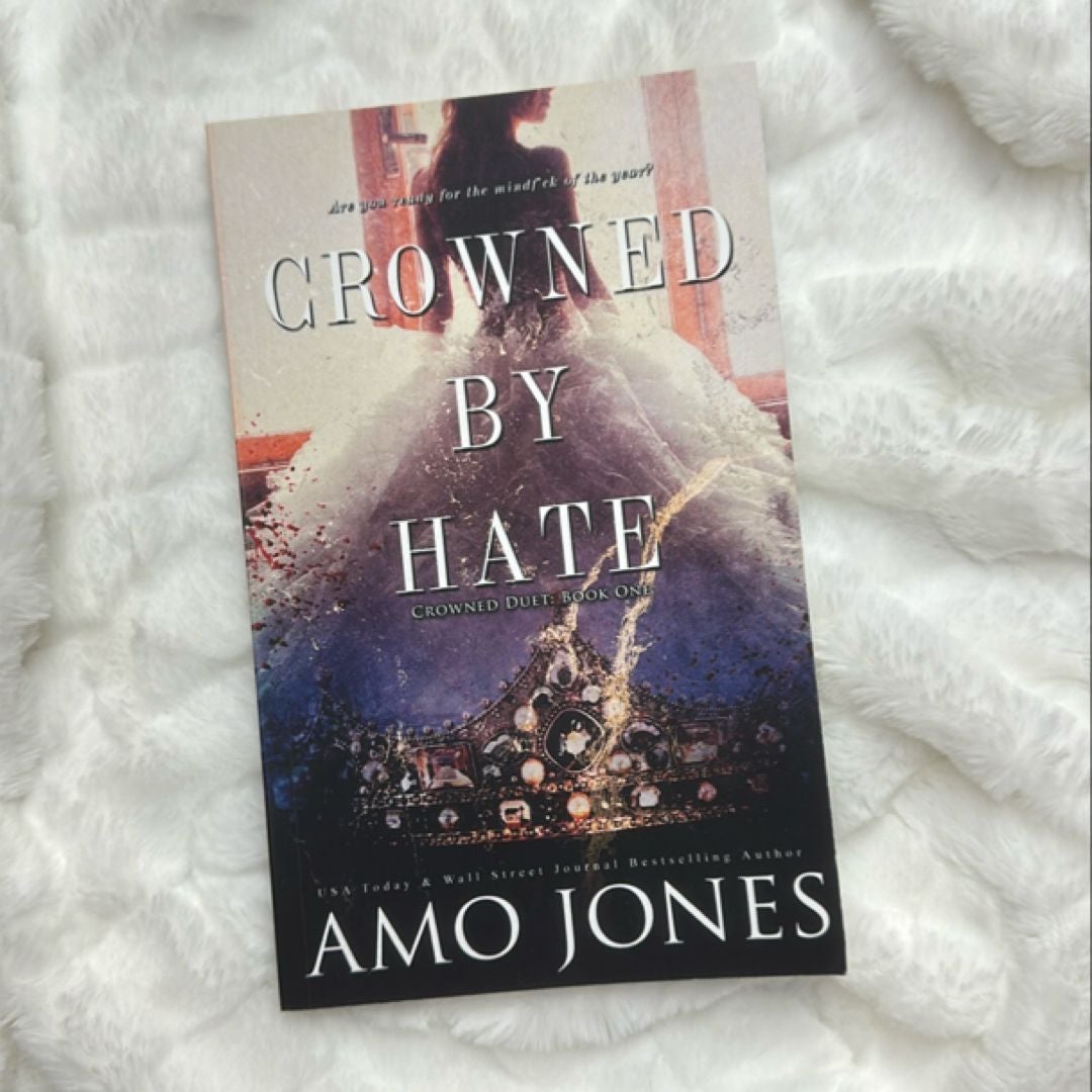 Crowned by Hate (Crowned #1)