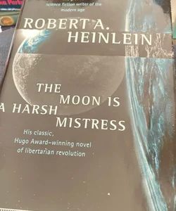 Moon is a Harsh Mistress, The