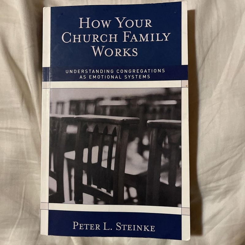 How Your Church Family Works