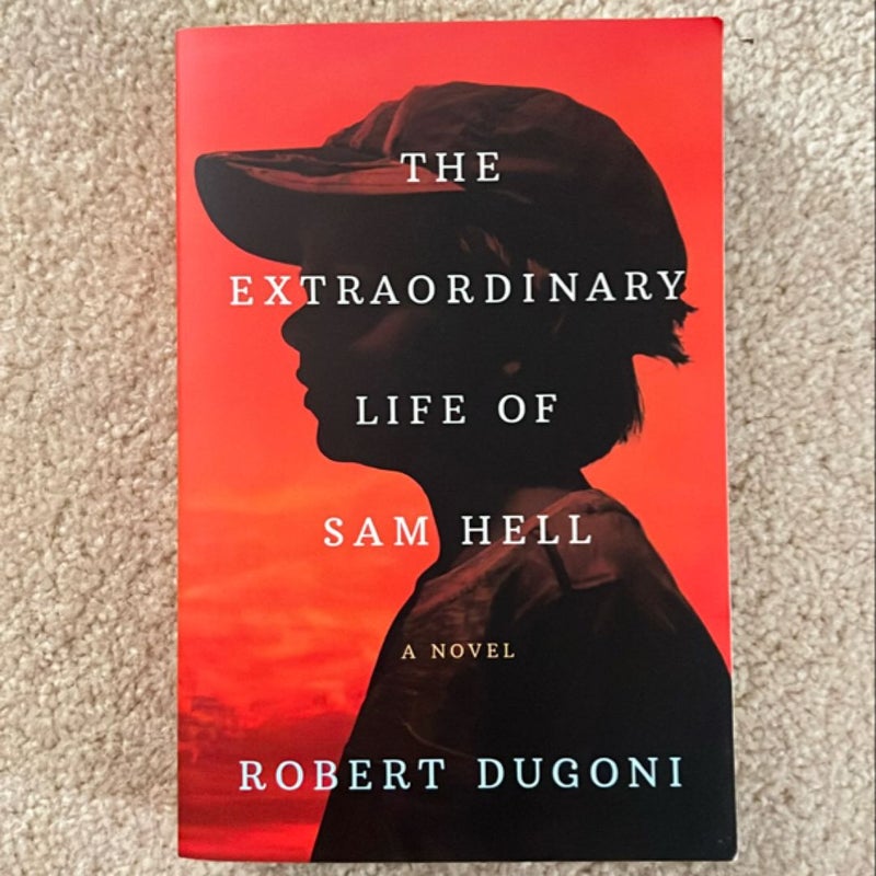 The Extraordinary Life of Sam Hell