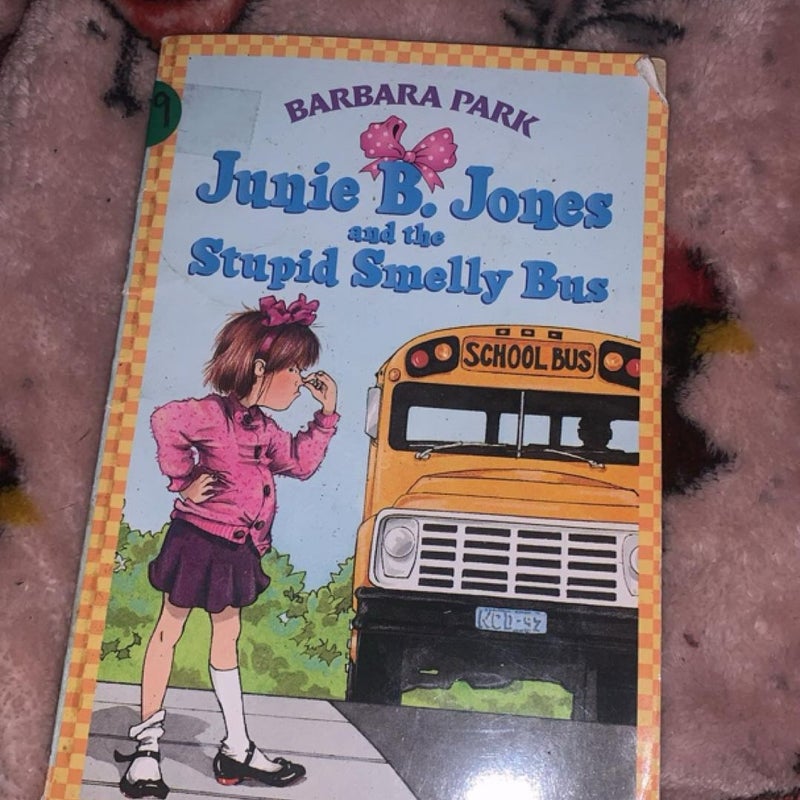 Junie B Jones and the stupid smelly bus