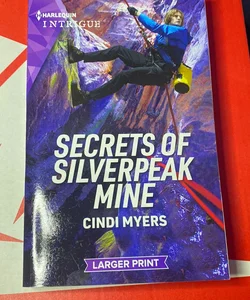 Secrets of Silverpeak Mine