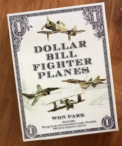 Dollar bill fighter planes