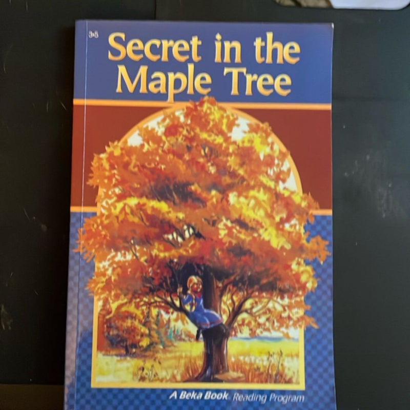 Secret in the Maple Tree