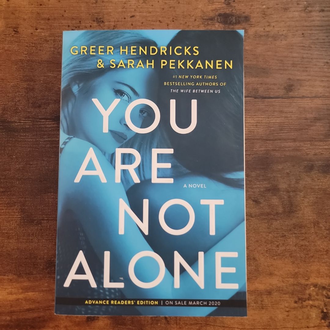 You Are Not Alone (2020 ARC)