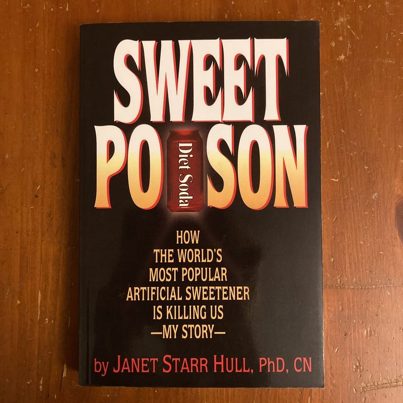 Sweet Poison