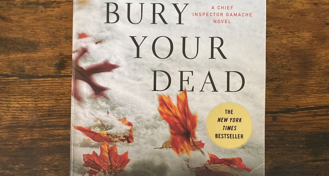 Bury Your Dead: A Chief Inspector Gamache Novel a book by Louise Penny