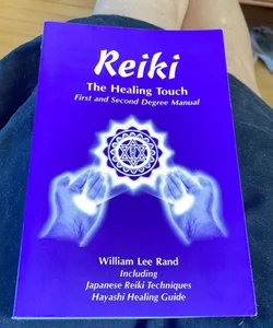 Reiki, The Healing Touch